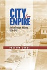 City for Empire - Preston Jones - 9781602230859