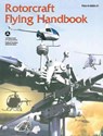 Rotorcraft Flying Handbook - Federal Aviation Administration - 9781602390607