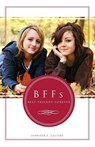 Bffs - CALVERT,  Jennifer - 9781602471511