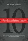 Diez leyes irrefutables para la destrucción y la restauración económica - Andrés Panasiuk - 9781602554825