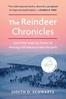 The The Reindeer Chronicles - Judith Schwartz - 9781603588652