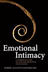 Emotional Intimacy - Robert Augustus Masters - 9781604079395