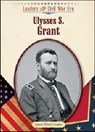 Ulysses S. Grant - Samuel Willard Crompton - 9781604133011