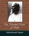 One Hundred Poems of Kabir - Tagore - Tagore Rabindranath ; Rabindranath Tagore - 9781604241488