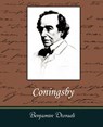 Coningsby - Benjamin Disraeli - 9781604242218