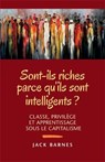 Sont-ils Riches Parce Qu'ils Sont Intelligents? - BARNES,  Jack - 9781604880892