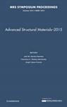 Advanced Structural Materials - 2015: Volume 1812 - Jose M. Herrera Ramirez ; Francisco C. Robles Hernandez ; Jorge Lopez-Cuevas - 9781605117898