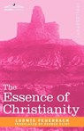The Essence of Christianity - Ludwig Feuerbach - 9781605204437