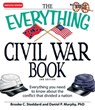 The Everything Civil War Book - Brooke C Stoddard ; Daniel P Murphy - 9781605507200
