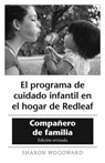 El programa de cuidado infantil en el hogar de Redleaf - Sharon Woodward - 9781605547183