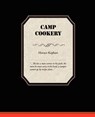 Camp Cookery - KEPHART,  Horace - 9781605979595