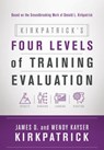 Kirkpatrick's Four Levels of Training Evaluation - James D. Kirkpatrick ; Wendy Kayser Kirkpatrick - 9781607280088