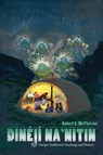 Dineji Na`nitin - Robert S. McPherson - 9781607322160