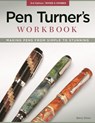 Pen Turner's Workbook, 3rd Edition Revised and Expanded - Barry Gross - 9781607659068