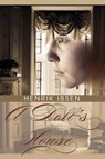 A Doll's House - Henrik Johan Ibsen - 9781607963998