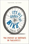 It's All About the Bike - Robert Penn - 9781608195763