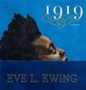1919 - Eve L. Ewing - 9781608466023