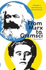 From Marx To Gramsci - Paul Le Blanc - 9781608466238