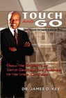 Touch-And-Go - Dr James D Key - 9781609113421