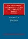 The Federal Courts and The Federal System - Richard H. Fallon Jr. ; John F. Manning ; Daniel J. Meltzer ; David L. Shapiro - 9781609304270