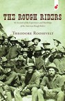 The Rough Riders - Theodore Roosevelt - 9781609440947