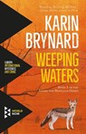 Weeping Waters - Karin Brynard - 9781609454463