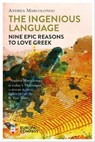 The Ingenious Language - Andrea Marcolongo - 9781609455460