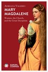 Mary Magdalene - Adriana Valerio - 9781609457068