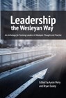 Leadership the Wesleyan Way - Aaron Perry ; Bryan Easley - 9781609471026