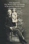 Fire Baptized - Vinson Synan ; Daniel Woods - 9781609471156