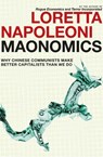 Napoleoni, L: Maonomics - NAPOLEONI,  Loretta - 9781609804312