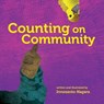 Counting on Community - Innosanto Nagara - 9781609806330