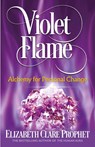 Violet Flame - Elizabeth Clare (Elizabeth Clare Prophet) Prophet - 9781609882747