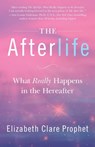 The Afterlife - Elizabeth Clare (Elizabeth Clare Prophet) Prophet - 9781609883164