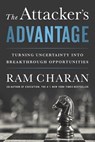 The Attacker's Advantage - Ram Charan - 9781610394741