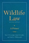 Wildlife Law, Second Edition - Eric T. Freyfogle ; Dale D. Goble ; Todd A. Wildermuth - 9781610919135