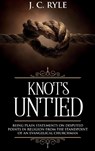 Knots Untied - J. C. Ryle - 9781611047356