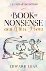 A Book of Nonsense and Other Poems - Edward Lear - 9781611047790