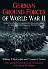German Ground Forces of World War II - William T McCroden ; Thomas E Nutter - 9781611211092
