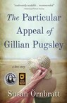 The Particular Appeal of Gillian Pugsley - Susan Ornbratt - 9781611531114