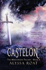 Castelon - Alyssa Roat - 9781611536201