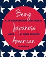 Being Japanese American - Gil Asakawa - 9781611720228