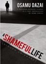 A Shameful Life - Osamu Dazai - 9781611720440