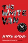 The White Van - Patrick Hoffman - 9781611855524