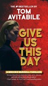 Give Us This Day - Tom Avitabile - 9781611882780