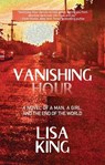 Vanishing Hour - Lisa King - 9781611883008