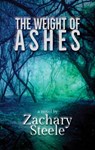 Weight of Ashes - Zachary Steele - 9781611883022