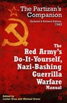 The Red Army's Do-It-Yourself, Nazi-Bashing Guerrilla Warfare Manual - Lester Grau ; Michael Gress - 9781612000206