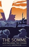 The Somme also including The Coward - Arthur Donald Gristwood ; H G Wells - 9781612003801