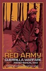 The Red Army Guerrilla Warfare Pocket Manual, 1943 - Lester Grau ; Michael Gress - 9781612007960